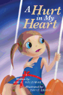 A Hurt in My Heart