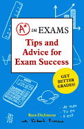 A* in Exams: Tips and Advice for Exam Success