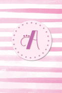 A: Initial Monogram Blank Journal College Rule Lined 6x9 Pink Watercolor Stripes