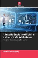 A intelig?ncia artificial e a doen?a de Alzheimer