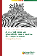 A Internet Como Um Laboratorio Para a Analise Do Comportamento