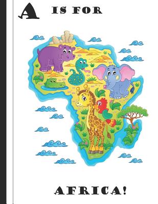 A is for Africa! - Beatty, Latoya