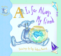 A is for Always My Friend