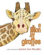 A Jillion Giraffes