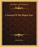 A Journal Of The Plague Year