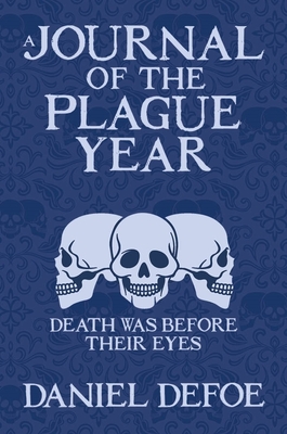 A Journal of the Plague Year - Defoe, Daniel, and Morley, Henry (Introduction by)