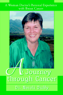 A Journey Through Cancer: A Woman Doctor's Personal Experience with Breast Cancer