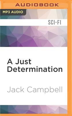 A Just Determination - Campbell, Jack (Read by), and Sullivan, Nick (Read by)