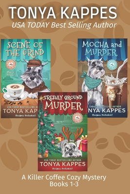 A Killer Coffee Mystery Series Books 1-3 - Kappes, Tonya