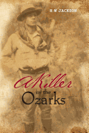 A Killer in the Ozarks