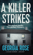 A Killer Strikes: (A Shade Darker Book 1)