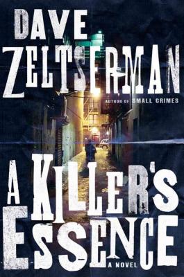 A Killer's Essence - Zeltserman, Dave