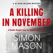 A Killing in November: a razor-sharp Oxford mystery