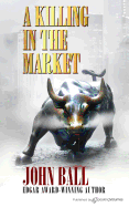 A Killing in the Market