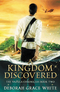 A Kingdom Discovered