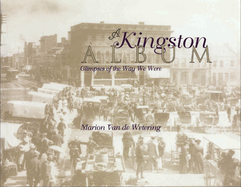 A Kingston Album: Glimpses of the Way We Were