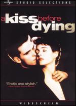 A Kiss Before Dying - James Dearden