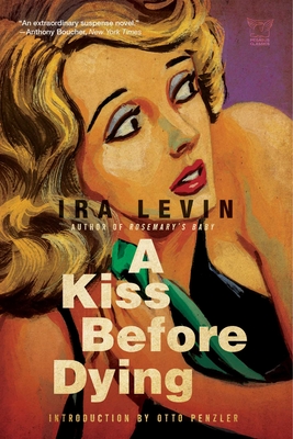 A Kiss Before Dying - Levin, Ira