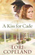 A Kiss for Cade