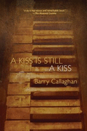 A kiss is still a kiss