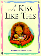 A Kiss Like This