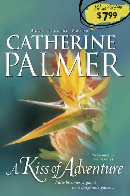 A Kiss of Adventure - Palmer, Catherine