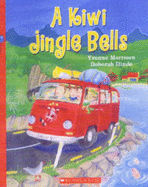 A Kiwi Jingle Bells - Morrison, Yvonne