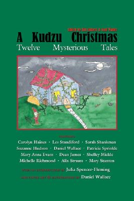 A Kudzu Christmas: Twelve Mysterious Tales - Gilbert, Jim, Ed. (Editor), and Waller, Gail (Editor)