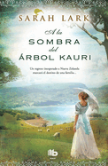 a la Sombra del Arbol Kauri/ In the Shade of the Kauri Tree
