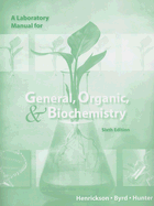 A Laboratory for General, Organic, and Biochemistry