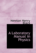 A Laboratory Manual in Physics