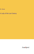 A Lady of the Last Century