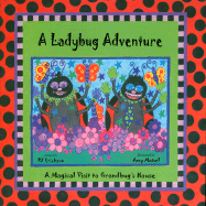 A Ladybug Adventure: A Magical Visit to Grandbug's House