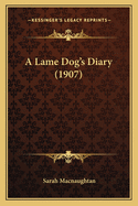 A Lame Dog's Diary (1907)