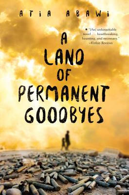 A Land of Permanent Goodbyes - Abawi, Atia