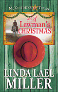 A Lawman's Christmas - Miller, Linda Lael