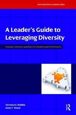 A Leader's Guide to Leveraging Diversity - Maltbia, Terrence, and Power, Anne