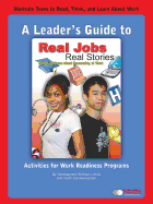 A Leader's Guide to Real Jobs, Real Stories: Stories by Teens about Succeeding at Work