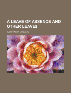 A Leave of Absence and Other Leaves