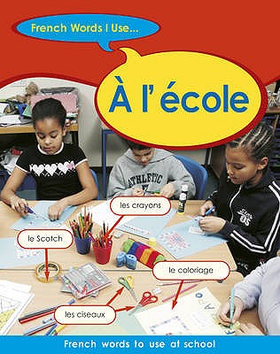 A L'Ecole - Finnie, Sue, and Bourdais, Daniele