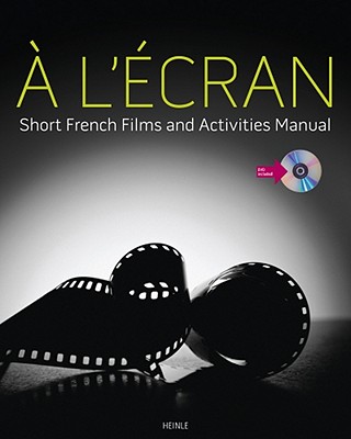 A l'ecran: Short French Films and Activities - Heinle