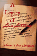 A Legacy of Love Letters