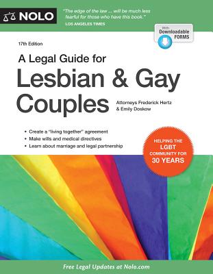 A Legal Guide for Lesbian & Gay Couples - Hertz, Frederick, Attorney, and Doskow, Emily, Attorney