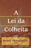 A Lei Da Colheita