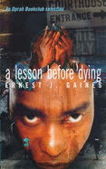 A Lesson Before Dying - Gaines, Ernest J.