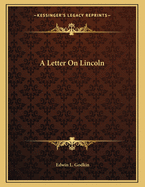 A Letter On Lincoln