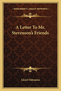 A Letter to Mr. Stevenson's Friends