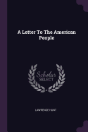 A Letter To The American People