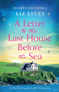 A Letter to the Last House Before the Sea: An absolutely stunning page-turner filled with family secrets