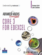 A Level Maths Essentials Core 3 for Edexcel Book and CD-ROM